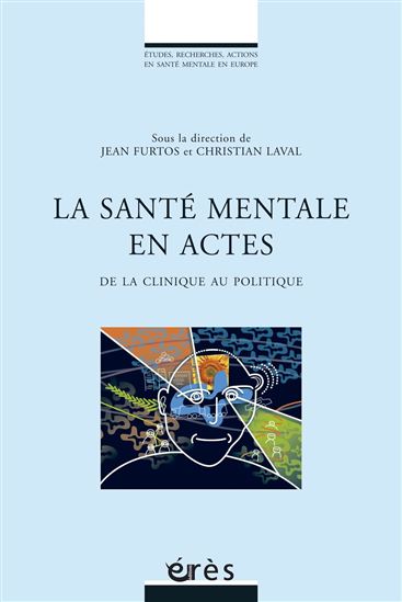 La Santé mentale en actes - JEAN FURTOS & AL