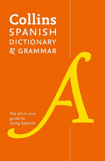 Collins Spanish dictionary and grammar 7th ed. - COLLECTIF