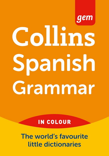 Collins Spanish grammar in colour - COLLECTIF