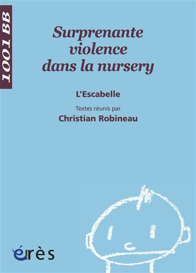 Surprenante violence dans la nursery - COLLECTIF
