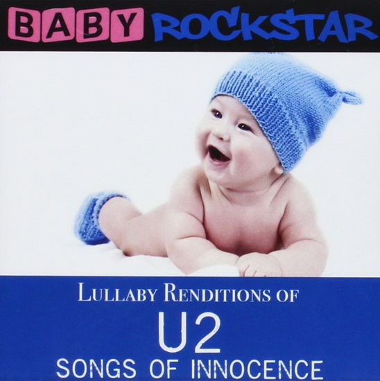 U2 Songs Of Innocence - BABY ROCKSTAR