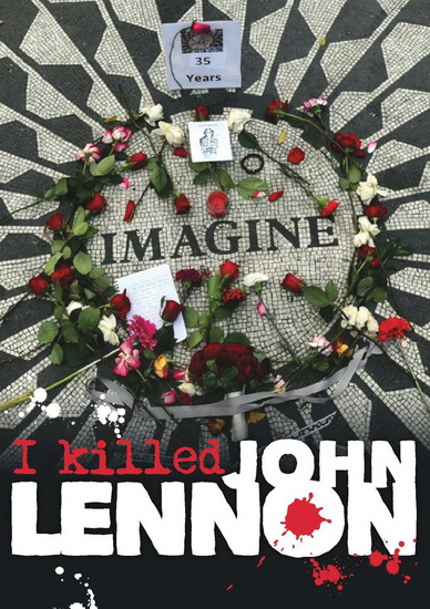 I Killed John Lennon (Dvd) - LENNON JOHN
