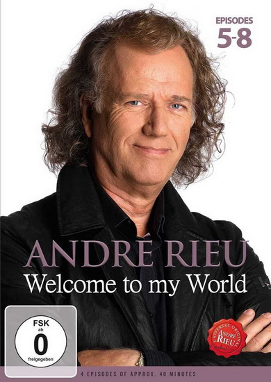 Welcome To My World (Episodes 5-8) - RIEU ANDRE