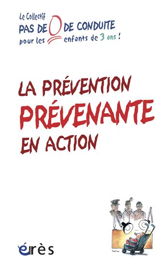 La Prévention prévenante en action - COLLECTIF