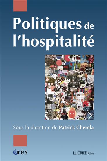 Politiques de l'hospitalité - PATRICK CHEMLA & AL