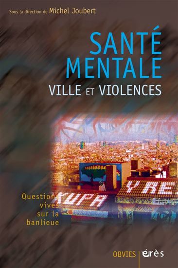 Santé mentale, ville et violence - COLLECTIF