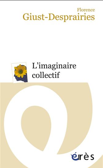 L'Imaginaire collectif - FLORENCE GIUST-DESPRAIRIES