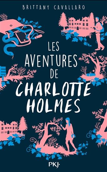 Les Aventures de Charlotte Holmes #01 - BRITTANY CAVALLARO