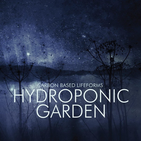 Hydroponic Garden (2Vinyl) - CARBON BASED LIFEFORMS