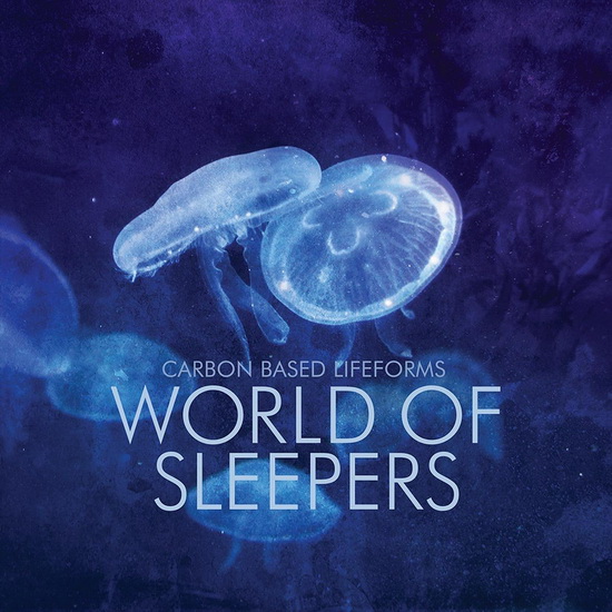 World of Sleepers (2Vinyl) - CARBON BASED LIFEFORMS