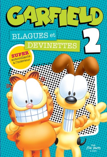 Garfield : blagues et devinettes #02 - COLLECTIF