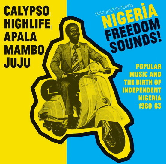Nigeria Freedom Sounds! - COMPILATION