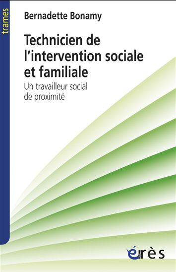 Technicien de l'intervention sociale et - BERNADETTE BONAMY