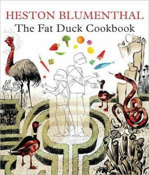 The Fat Duck Cookbook - HESTON BLUMENTHAL
