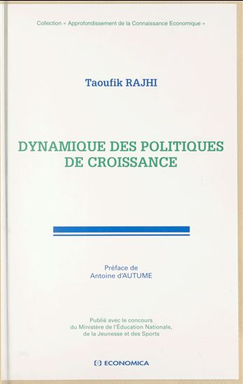Dynamique des politiques de croissance - TAOUFIK RAJHI