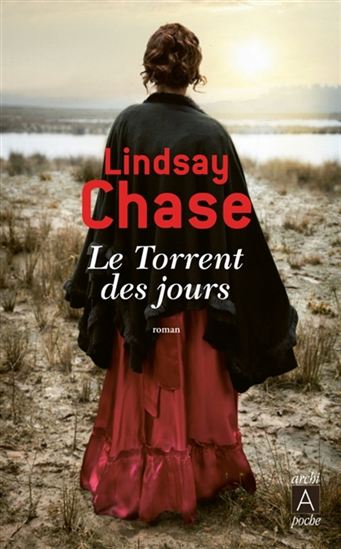 Le Torrent des jours - LINDSAY CHASE