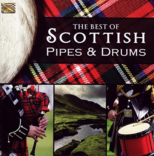 Best Of Scottish Pipes And Drums - COMPILATION