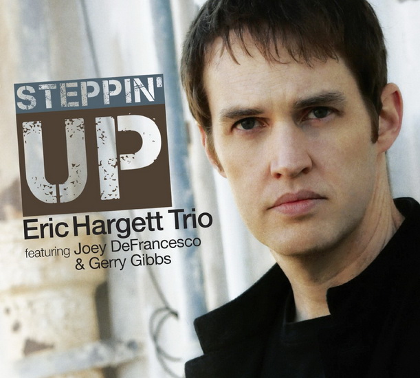 Steppin' Up - HARGETT - MONK - DE GENE - RAYE DON