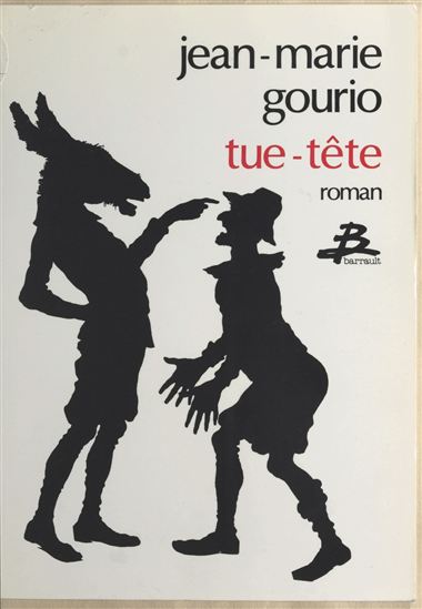 Tue-tête - JEAN-MARIE GOURIO