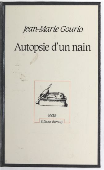 Autopsie d'un nain - JEAN-MARIE GOURIO