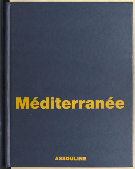 Méditerranée de Homère à Picasso - XAVIER GIRARD