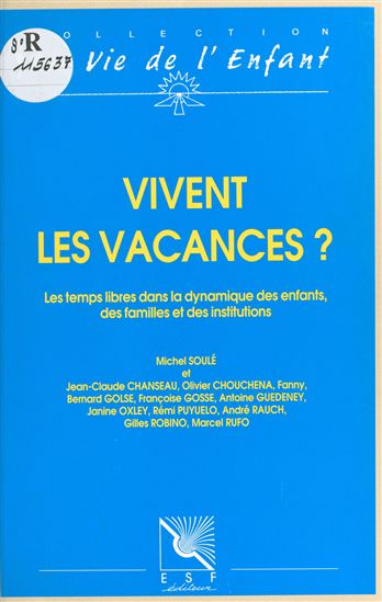 Vivent les vacances? - CENTRE DE GUIDANCE INFANTILE