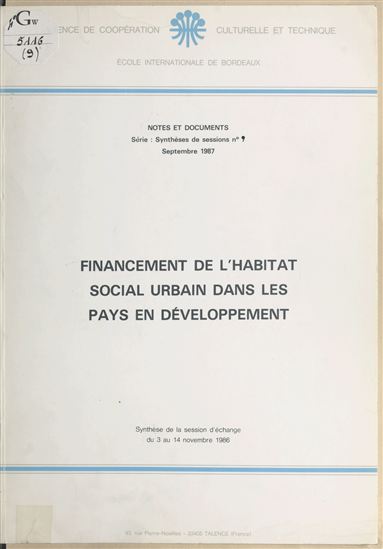 Financement de l'habitat social urbain dans les pays en développement - ÉCOLE INTERNATIONALE DE BORDEAUX