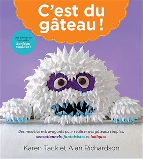C&#39;est du gâteau ! - KAREN TACK - ALAN RICHARDSON