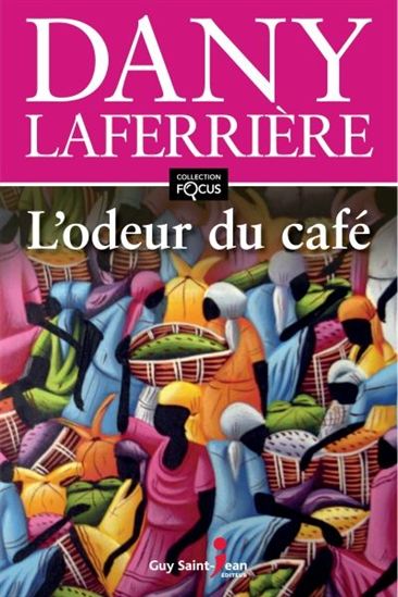 L'Odeur du café - DANY LAFERRIÈRE