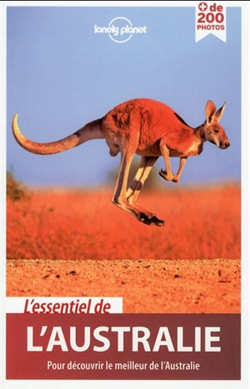 L&#39;Essentiel de l&#39;Australie 4e éd. - COLLECTIF