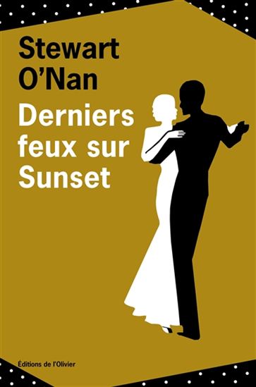Derniers feux sur Sunset - STEWART O'NAN