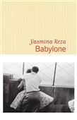 Babylone - YASMINA REZA