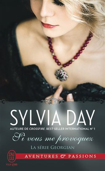 Georgian T.04 Si vous me provoquez - SYLVIA DAY