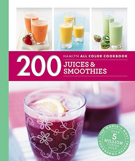 200 juices and smoothies - COLLECTIF