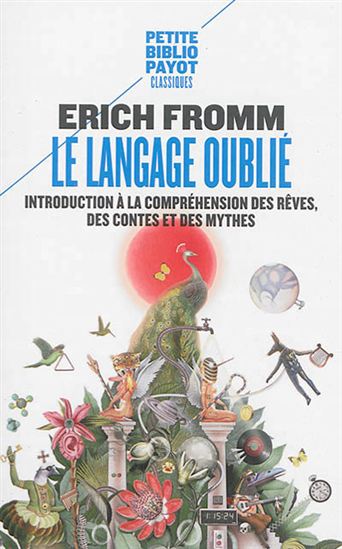 Le Langage oublié N. éd. - ERICH FROMM