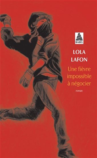 Une fièvre impossible à négocier - LOLA LAFON