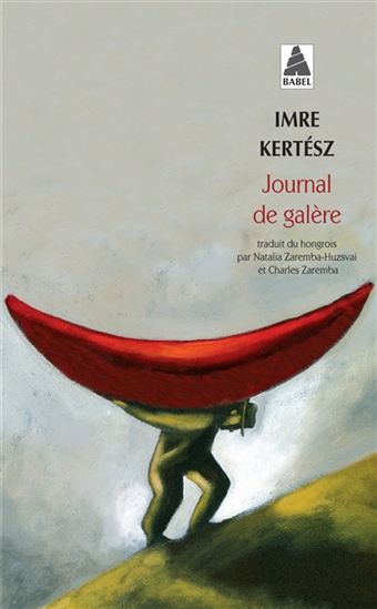 Journal de galère - IMRE KERTÉSZ