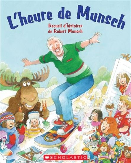 L&#39;Heure de Munsch - ROBERT MUNSCH - MICHAEL MARTCHENKO