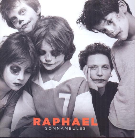 Somnambules - RAPHAEL