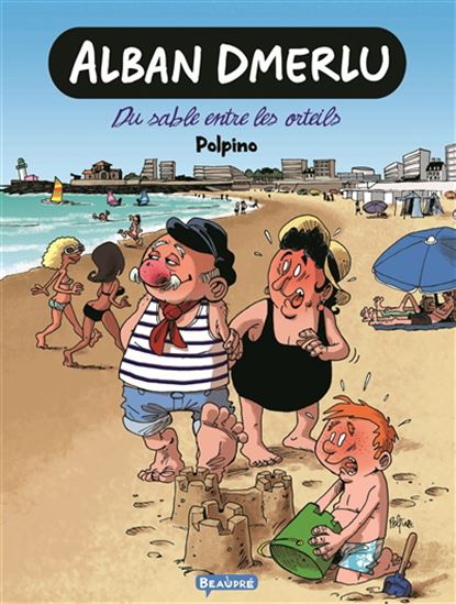 Du sable entre les orteils #01 - POLPINO