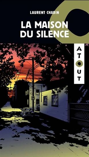 La Maison du silence - LAURENT CHABIN