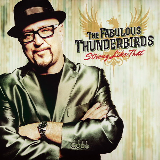 Strong Like That - FABULOUS THUNDERBIRDS (THE)