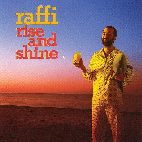 Rise And Shine - RAFFI