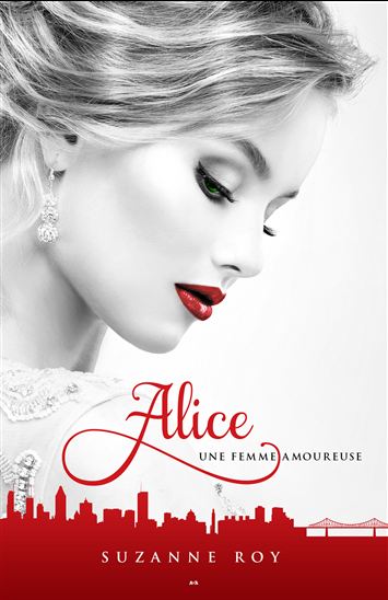 Une femme amoureuse #01 - SUZANNE ROY