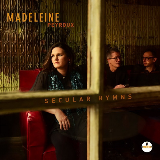Secular Hymns - PEYROUX MADELEINE