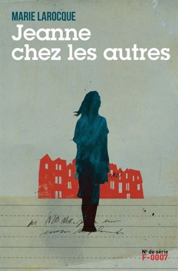 Jeanne chez les autres - MARIE LAROCQUE