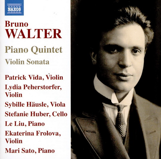Bruno Walter: Piano Quintet & Violin Sonata - WALTER BRUNO