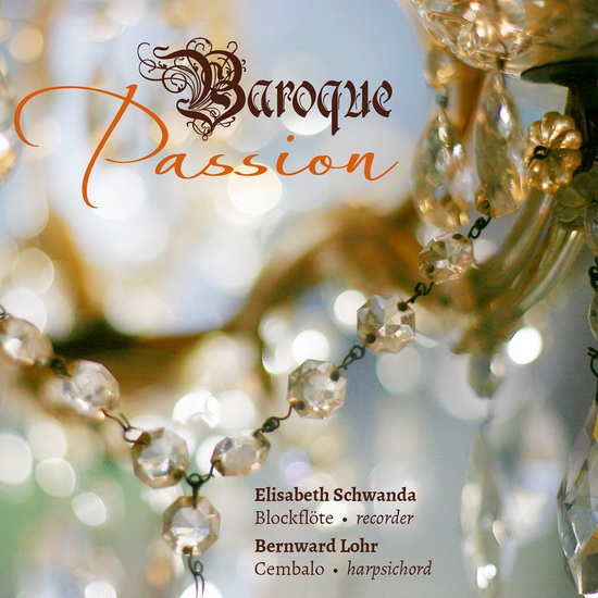 Baroque Passion - BACH - GOLDBERG - HÄNDEL - HASSE - TELEMANN