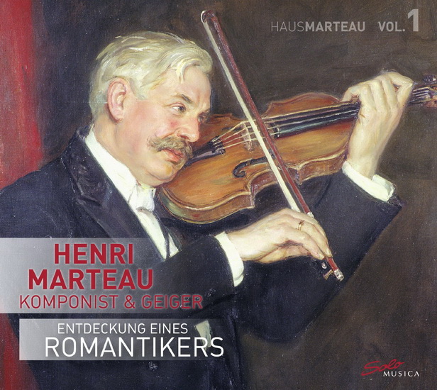 Discovery of a Romanticist, Vol. 1 - MARTEAU HENRI - REGER MAX
