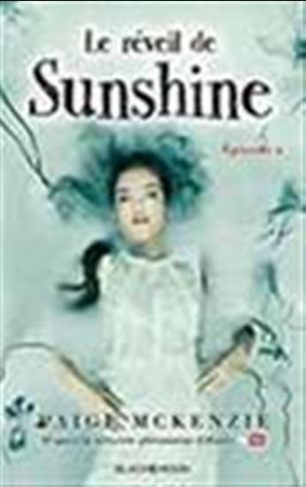 Le Réveil de Sunshine #02 - PAIGE MCKENZIE
